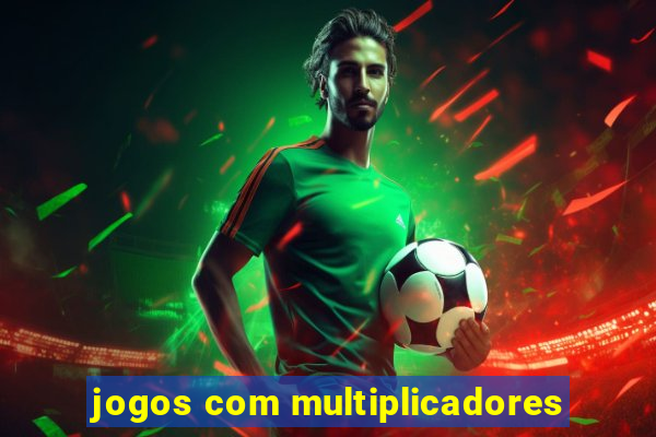 jogos com multiplicadores